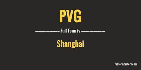 pvg meaning.